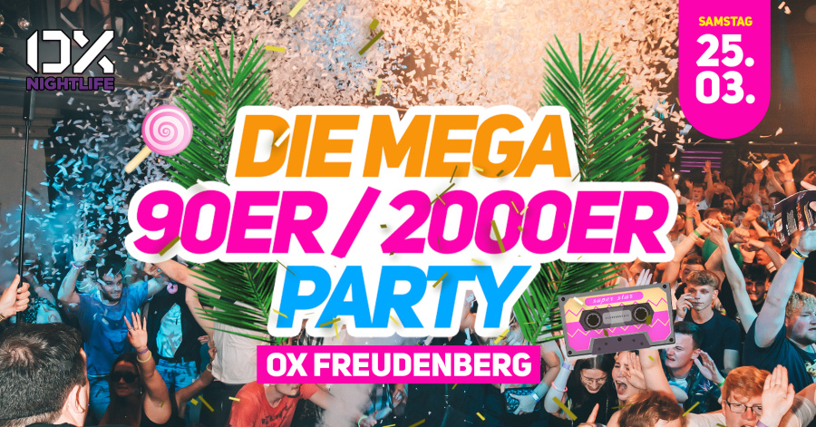 DIE MEGA 90er/ 2000er PARTY