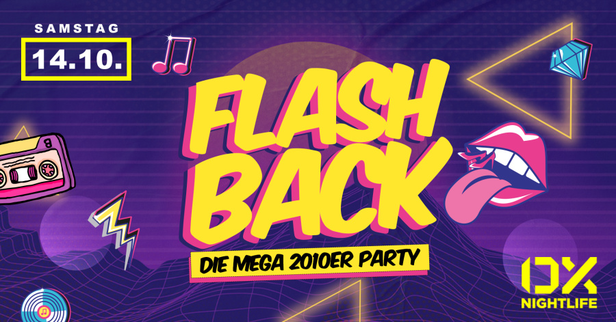 FLASHBACK | DIE MEGA 2010ER PARTY